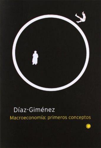 Macroeconomia: Primeros Conceptos.