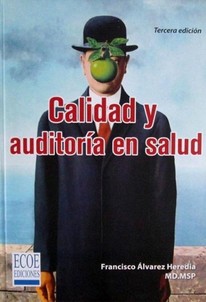 Calidad y auditoría en salud.