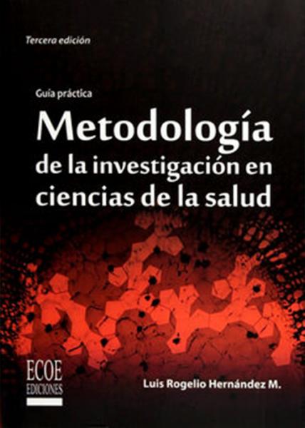 Metodología de la investigación en ciencias de la salud.