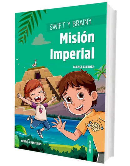 Swift y Brainy. Misión Imperial