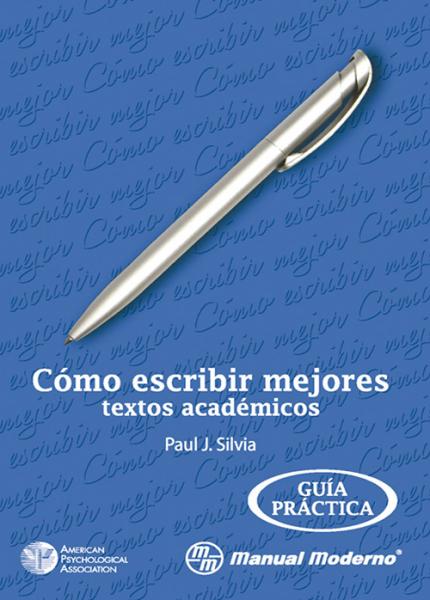 Cómo escribir mejores textos académicos. Guía práctica.