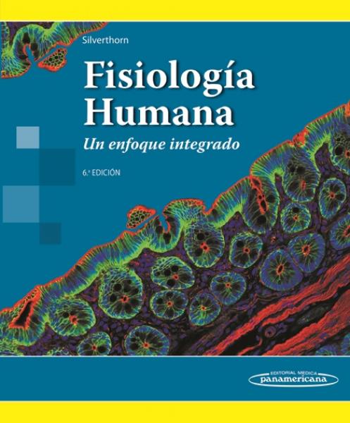 Fisiología Humana. Un enfoque integrado.