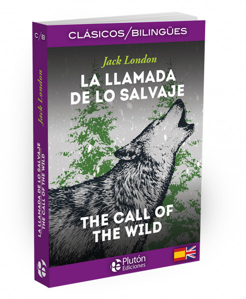 La llamada de lo Salvaje / The Call of the Wild