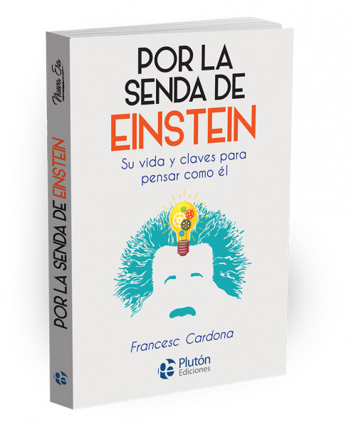 Por la senda de Einstein