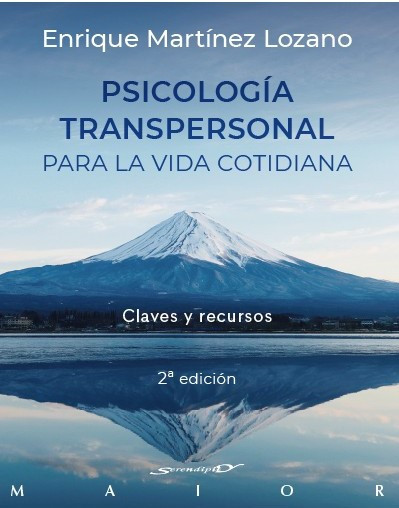 Psicología transpersonal para la vida cotidiana. Claves y recursos