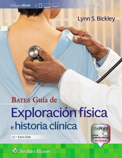Bates Guía de exploración física e historia clinica