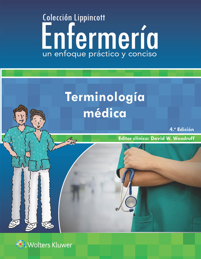 Terminología Médica, Enfermería un enfoque práctico y conciso 