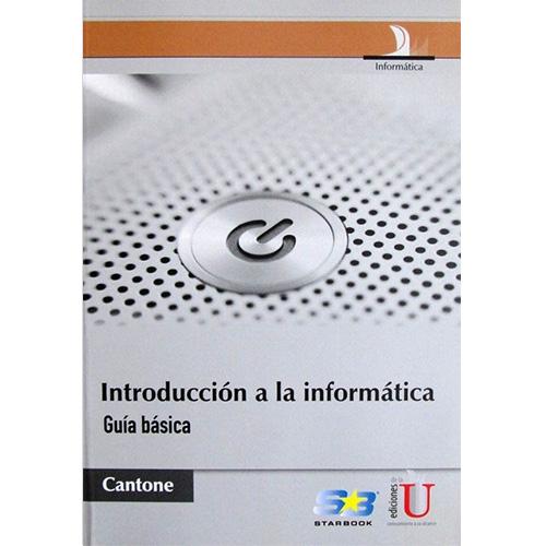 Introducción a la informática. Guía Básica.