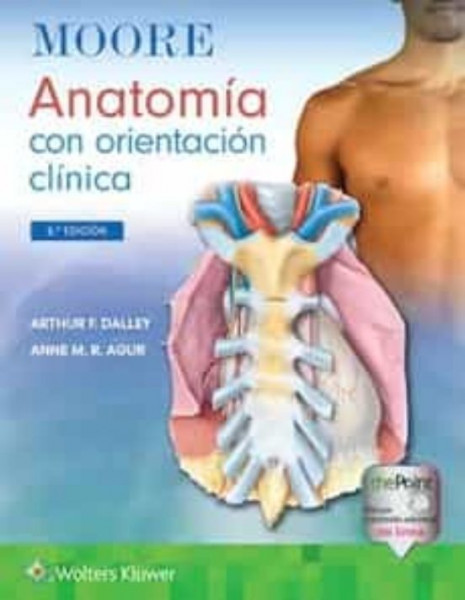 Moore Anatomía con Orientación clínica 9 Ed