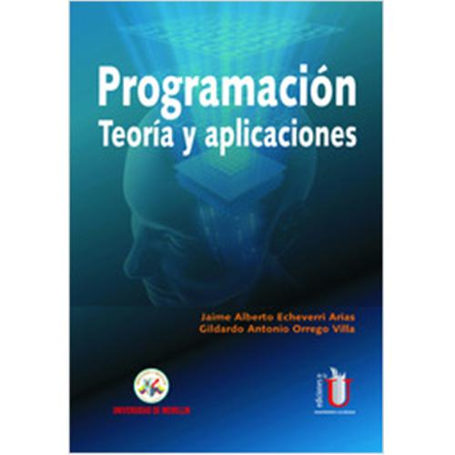 Programación. Teoría y aplicaciones.