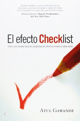 El efecto checklist: Como una simple lista de comprobación elimina errores y salva vidas