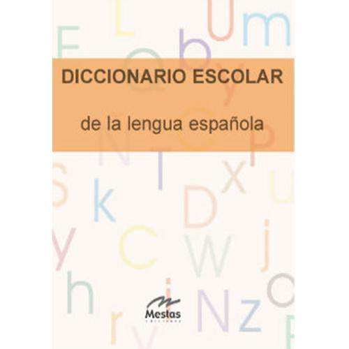 Diccionario Escolar de la lengua española.