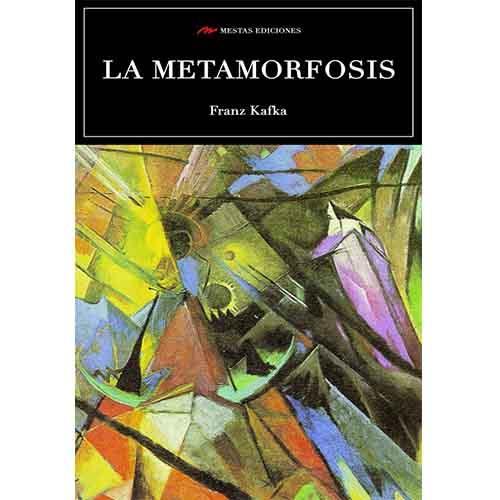 La metamorfosis.