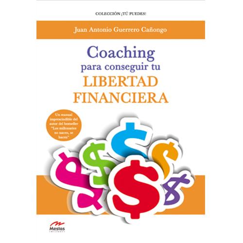 Coaching para conseguir tu libertad financiera.