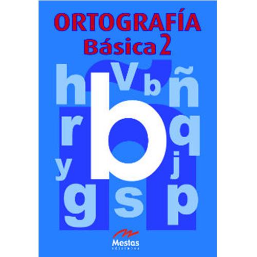 Ortografía Básica 2.