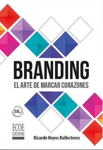 Branding. El arte de marcar corazones.