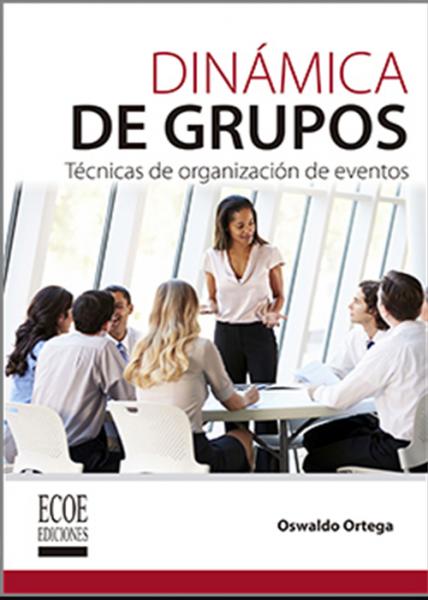 Dinámica de grupos. Técnicas de organización de eventos.