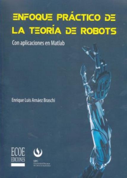 Enfoque práctico de la teoría de robots.