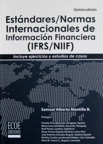 Estándares/Normas Internacionales de Información Financiera (IFRS/NIIF).