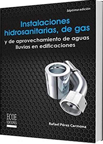 Instalaciones hidrosanitarias, de gas y de aprovechamiento de aguas lluvias en edificaciones.