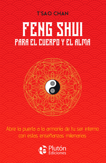 Feng Shui para el cuerpo y el alma