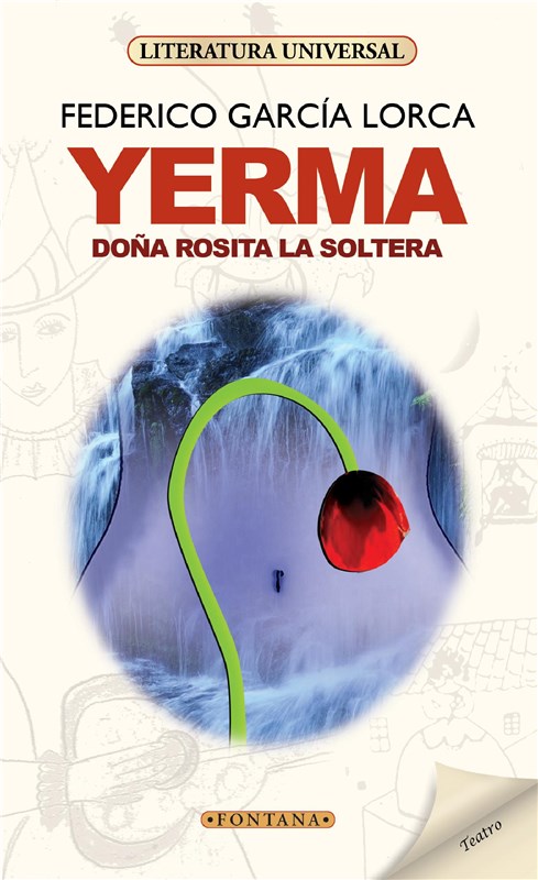 Yerma / Doña Rosita la soltera 