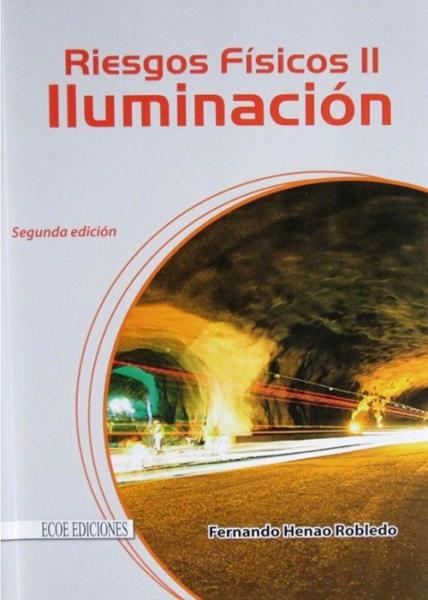 Riesgos físicos II. Iluminación.