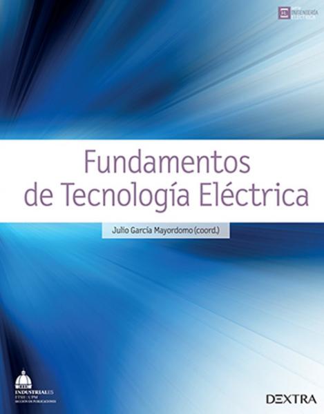 Fundamentos de tecnología eléctrica. 