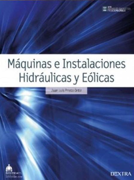 Máquinas e instalaciones hidráulicas y eólicas. 