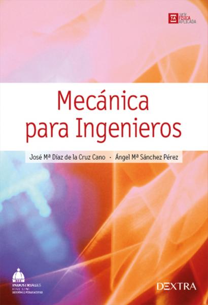 Mecánica para ingenieros. 