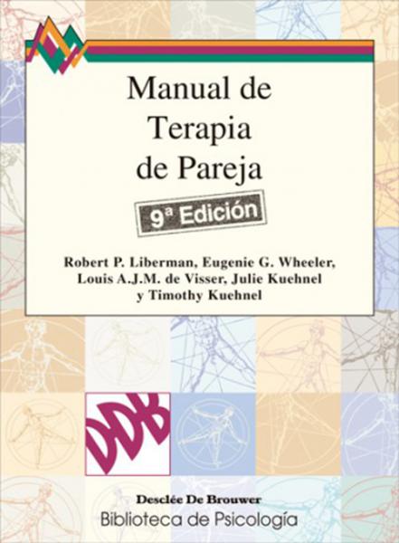 Manual de terapia de pareja: un enfoque positivo para ayudar a las relaciones con problemas.