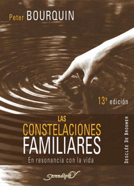 Las constelaciones familiares. En resonancia con la vida.