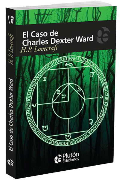 El caso de Charles Dexter Ward.