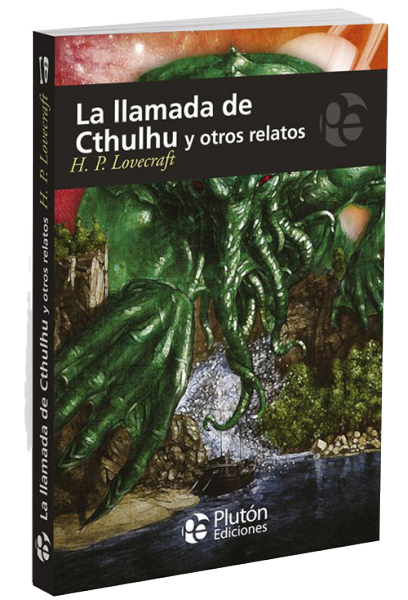 La llamada de Cthulhu y otros relatos.