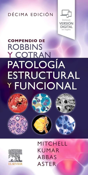 Compendio de Robbins y Cotran. Patología estructural y funcional