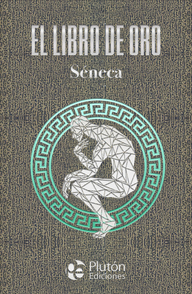 El libro de oro: Seneca