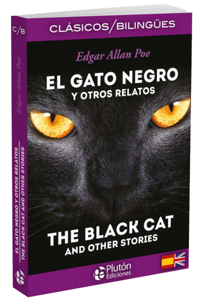 El Gato Negro y Otros Relatos / The Black Cat and other stories.