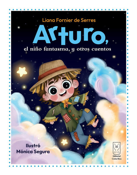 Arturo, el niño fantasma, y otros cuentos