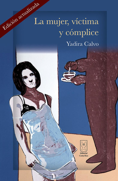 La mujer víctima y cómplice.