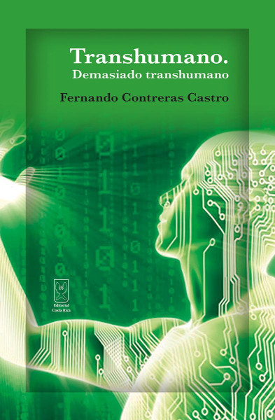 Transhumano. Demasiado transhumano