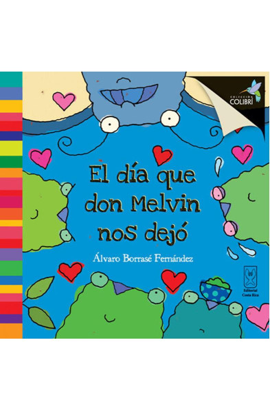 El día que don Melvin nos dejó