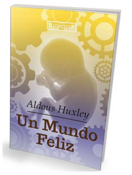 Un mundo feliz.