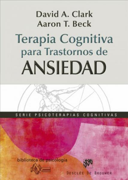 Terapia cognitiva para trastornos de ansiedad.