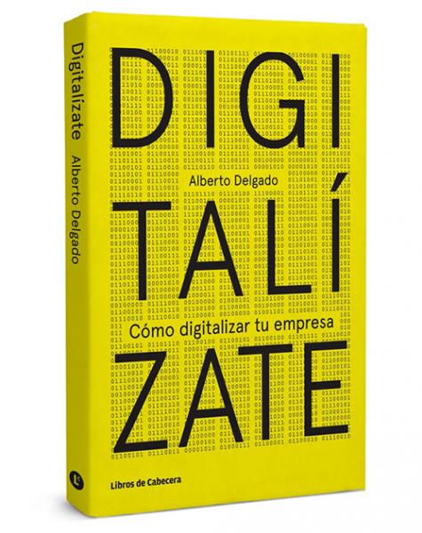 Digitalízate. Cómo digitalizar tu empresa.