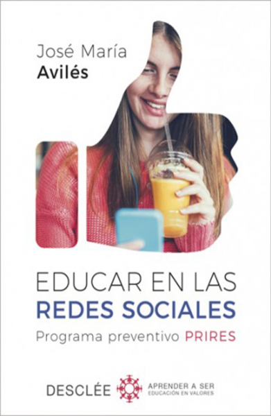 Educar en las redes sociales. Programa preventivo PRIRES.