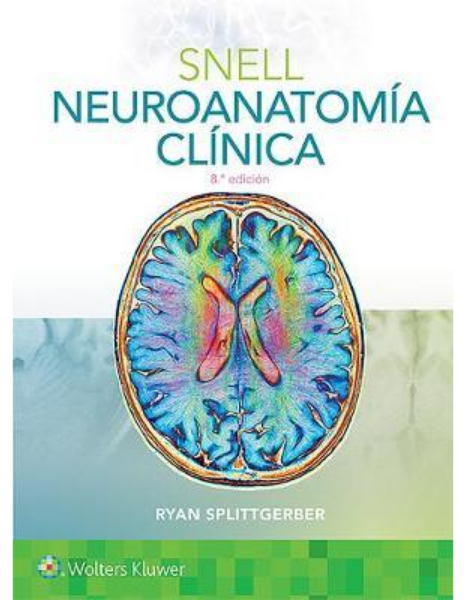 Snell. Neuroanatomía Clínica