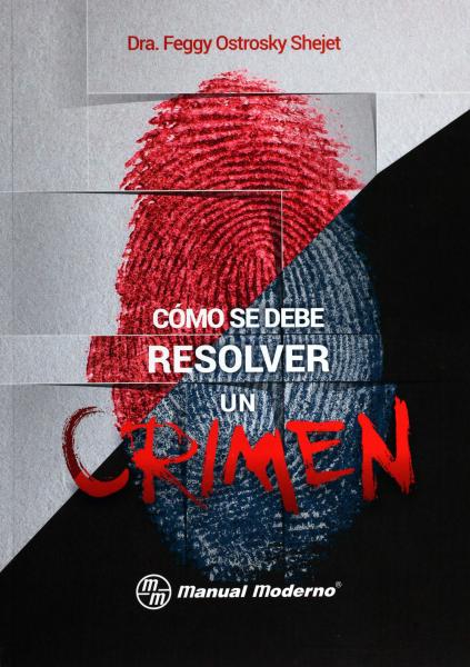 Cómo se debe resolver un crimen