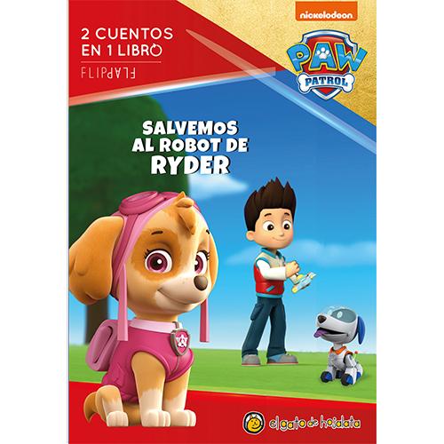 Salvemos al robot de Ryder / Rescatemos al tren.