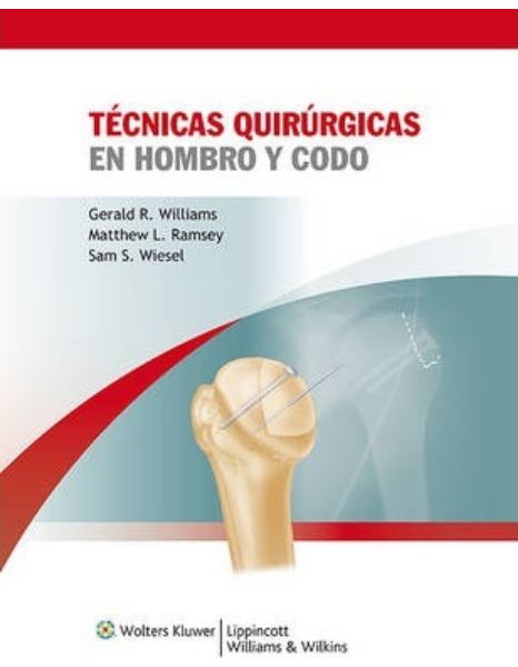 Técnicas quirúrgicas en hombro y codo