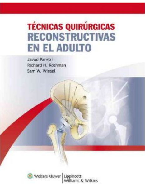 Técnicas quirúrgicas reconstructivas en el adulto